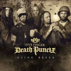Five Finger Death Punch : Dying Breed
